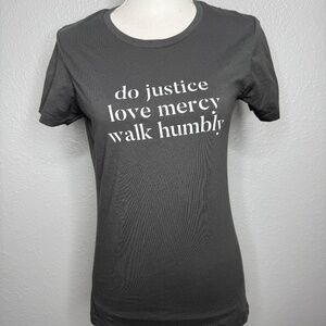 Next Level Apparel Gray T-shirt -do justice love mercy walk humbly  size -cp